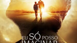 eu só posso imaginar filme